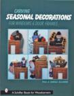 Carving Seasonal Decorations For Windows & Door Frames - Book