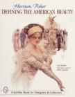 Harrison Fisher : Defining the American Beauty - Book