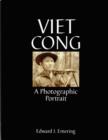 Viet Cong : A Photographic Portrait - Book