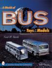 A World of Bus Toys and Models - Book