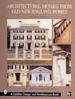 Architectural Details from Old New England Homes - Book