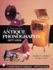 Discovering Antique Phonographs - Book