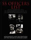 SS Officers List (as of January 1942) : SS-Standartfuhrer to SS-Oberstgruppenfuhrer - Assignments and Decorations of the Senior SS Officer Corps - Book