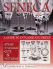 Seneca Glass : A Guide to Catalogs and Prices - Book