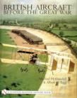 British Aircraft Before the Great War - Book