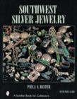 Southwest Silver Jewelry : The First Century - Book