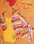 California Casual : Fashions, 1930s-1970s - Book
