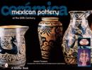 CerAmica: Mexican Pottery of the 20th Century - Book