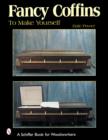 Fancy Coffins to Make Yourself - Book
