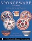 Spongeware, 1835-1935: Makers, Marks and Patterns - Book