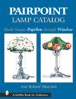 Pairpoint Lamp Catalog : Shade Shapes Papillon through Windsor & Related Material - Book