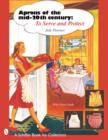Aprons of the Mid-Twentieth Century : To Serve & Protect - Book