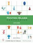 Fenton Glass Compendium : 1970-1985 - Book