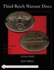 Third Reich Warrant Discs : 1934-1945 - Book