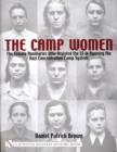 Camp Women:: The Female Auxilliaries Who Assisted the SS in Running the Nazi Concentration Camp System - Book