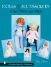 Dolls & Accessories of the 1930s and 1940s - Book