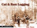 Cut & Run Logging - Book