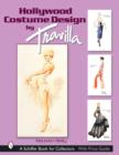 Hollywood Costume Design by Travilla - Book