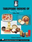 Tableware Designs of Ben Seibel : 1940s-1980s - Book