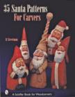 35 Santa Patterns for Carvers - Book