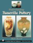 Understanding Roseville Pottery - Book