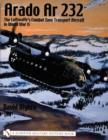 Arado Ar 232:: The Luftwaffes Combat Zone Transport Aircraft in World War II - Book