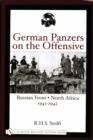 German Panzers on the Offensive : Russian Front • North Africa 1941-1942 - Book