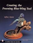 Creating the Preening Blue Wing Teal - Book