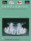 Candlewick: Colored and Decorated Lines : Colored and Decorated Lines - Book
