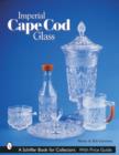Imperial Cape Cod Glass - Book