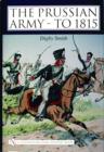 The Prussian Army - to 1815 - Book