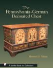 The Pennsylvania-German Decorated Chest - Book