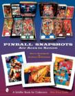 Pinball Snapshots: Air Aces to Xenon - Book
