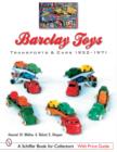 Barclay Toys: Transports & Cars, 1932-1971 : Transports & Cars 1932-1971 - Book