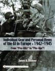Individual Gear and Personal Items of the GI in Europe : 1942-1945 - Book