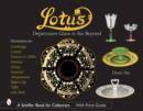 Lotus : Depression Glass and Far Beyond - Book