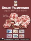 English Transferware : Popular 20th Century Patterns - Book