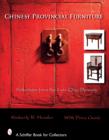 Chinese Provincial Furniture: Selections From the Late Qing Dynasty - Book