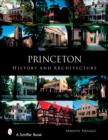 Princeton: History and Architecture - Book