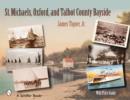 St. Michaels, Oxford, and the Talbot County Bayside - Book