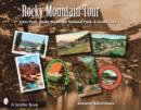 Rocky Mountain Tour : Estes Park, Rocky Mountain National Park, and Grand Lake, Colorado - Book