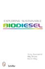 Exploring Sustainable Biodiesel - Book