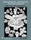 Traditional American Tattoo Design: Where It Came From and Its Evolution - Book