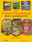 Pinball Compendium: Electro-mechanical Era - Book