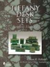 Tiffany Desk Sets: With the Master List of Tiffany Studi Items - Book