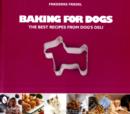 Baking for Dogs : The Best Recipes from Dog’s Deli - Book