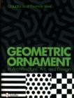 Geometric Ornament in Architecture, Art, and Design - Book