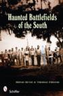 Haunted Battlefields of the South - Book