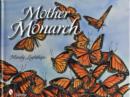 Mother Monarch - Book