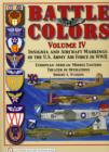Battle Colors Volume IV : Insignia and Aircraft Markings of the USAAF in World War II European/African/Middle Eastern Theaters - Book